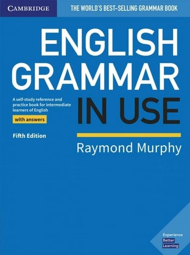 English Grammar in Use Book with Answers A Self-study Reference and Practice Book for Intermediate Learners of English