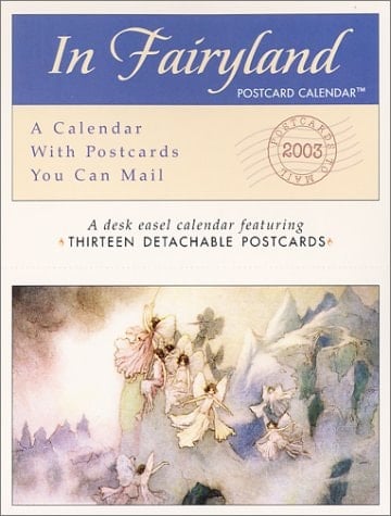 In Fairyland 2003 Postcard Calendar