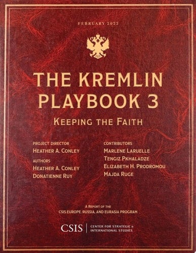 The Kremlin Playbook 3 Keeping the Faith