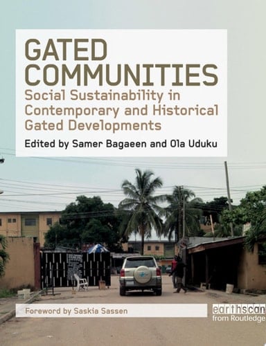 Gated Communities Social Sustainability in Contemporary and Historical Gated Developments
