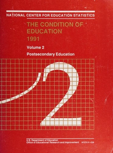 The Condition of Education 1991 Postsecondary education