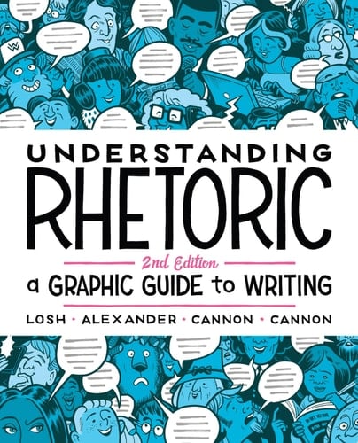 Understanding Rhetoric A Graphic Guide to Writing