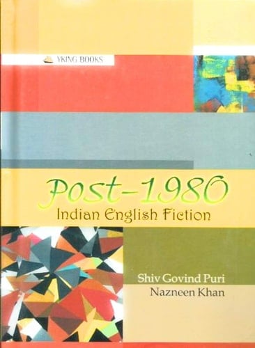 Post-1980 Indian English Fiction