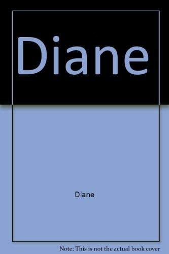 Diane A True History by Herself