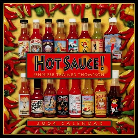 Hot Sauce! 2004 Calendar