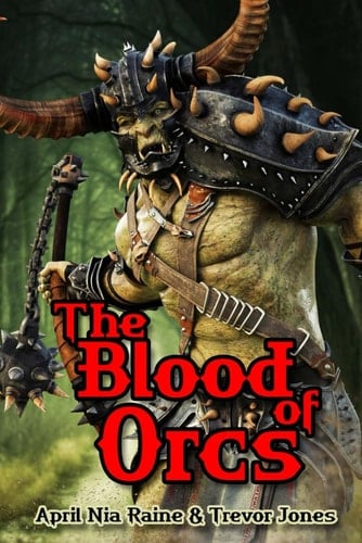 The Blood of Orcs (Knights of Airygon)