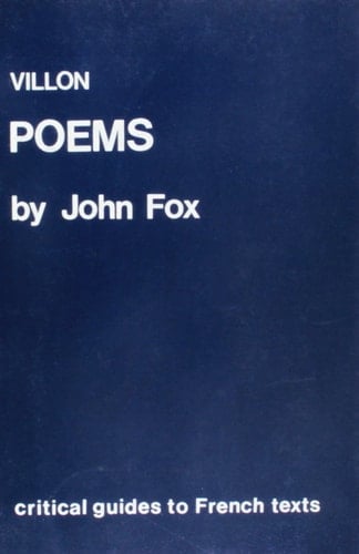 Villon: Poems (Critical Guides to French Texts)