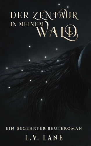 Der Zentaur in meinem Wald (Begehrte Beute) (German Edition)