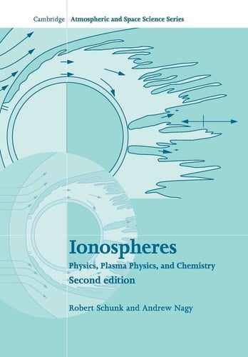Ionospheres Physics, Plasma Physics, and Chemistry