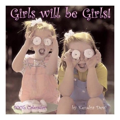 Girls Will Be Girls 2005 Mini Calendar
