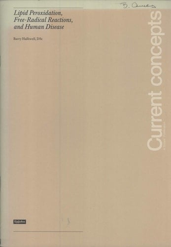 Lipid Peroxidation, Free-radical Reactions, and Human Disease