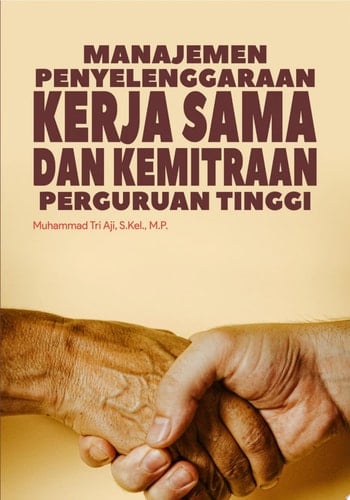 Manajemen Menyelenggarakan Kerjasama dan Kemitraan Perguruan Tinggi