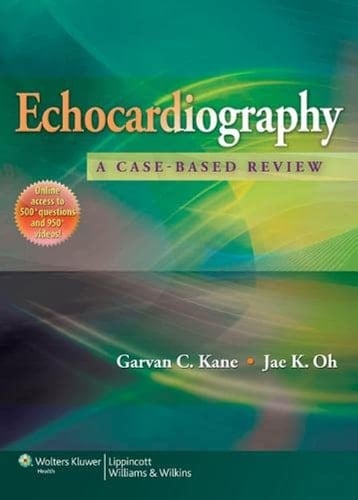 Echocardiography A Case-Based Review