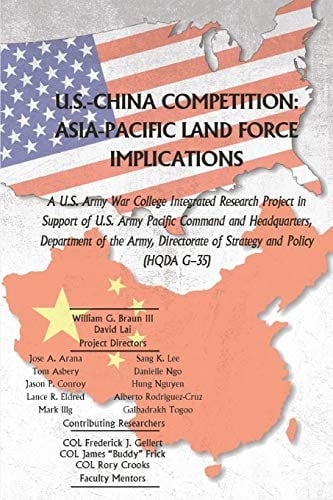 U. S. -China Competition Asia-Pacific Land Force Implications