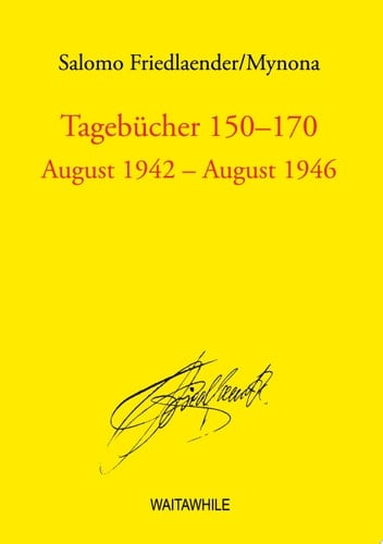 Tagebücher 150-170 August 1942 - August 1946