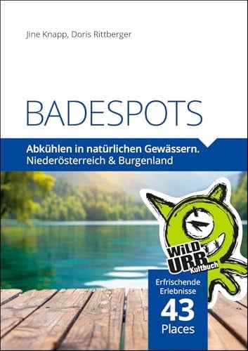 BADESPOTS. An natürlichen Gewässern Niederösterreich & Burgenland