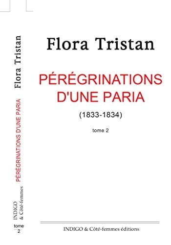 Pérégrination d'une paria (Tome 2) (2)