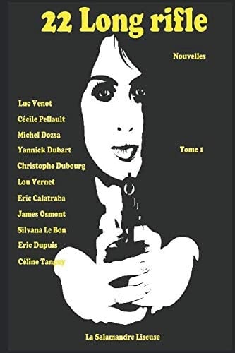 22 long rifle (French Edition)