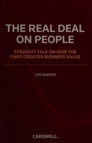 The Real Deal on People Straight Talk on how the CHRO Creates Business Value