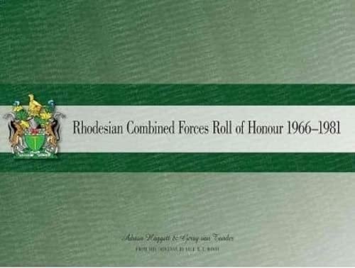 Rhodesian Combined Forces Roll of Honour 1966-1981