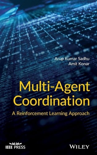 Multi-Agent Coordination A Reinforcement Learning Approach