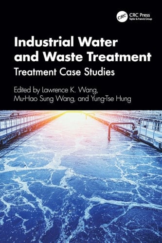 Industrial Water and Waste Treatment Treatment Case Studies