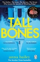 Tall Bones The haunting Sunday Times bestseller