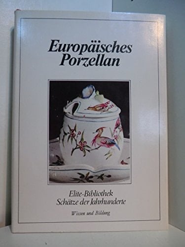 Europäisches Porzellan