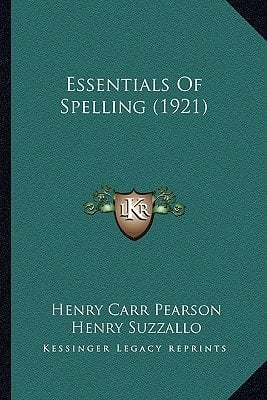 Essentials Of Spelling (1921)