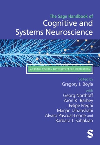 SAGE HANDBOOK OF COGNITIVE AND SYSTEMS NEUROSCIENCE Cognitive Systems
