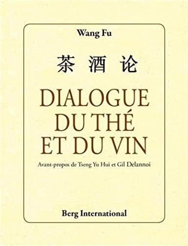 Dialogue du thé et du vin