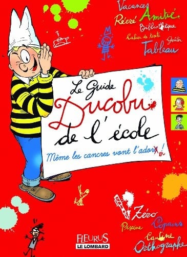 Le guide Ducobu de l'école Même les cancres vont l'adorer !