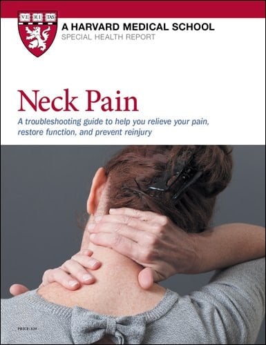 Neck Pain A Troubleshooting Guide to Help You Relieve Your Pain, Restore Function, and Prevent Reinjury