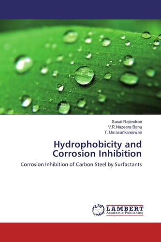 Hydrophobicity and Corrosion Inhibition Corrosion Inhibition of Carbon Steel by Surfactants