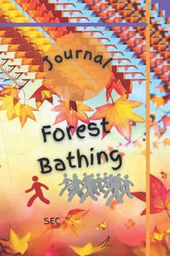 JOURNAL FOREST BATHING: relax