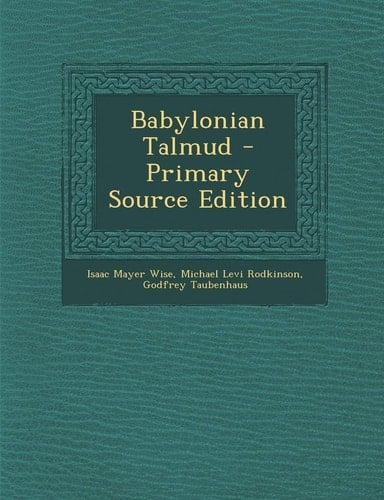 Babylonian Talmud - Primary Source Edition