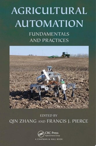 Agricultural Automation Fundamentals and Practices