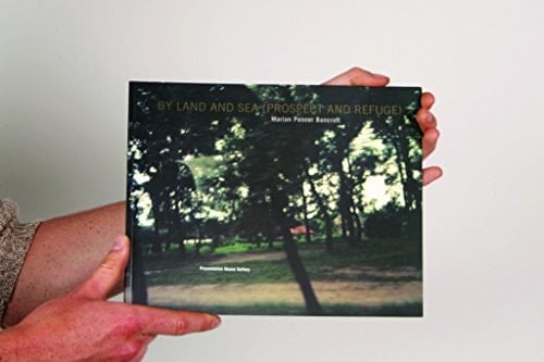 By Land and Sea (prospect and Refuge) Marian Penner Bancroft