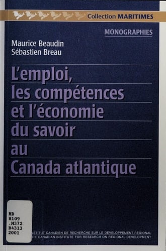 L'emploi, les compétences et l'économie du savoir au Canada atlantique