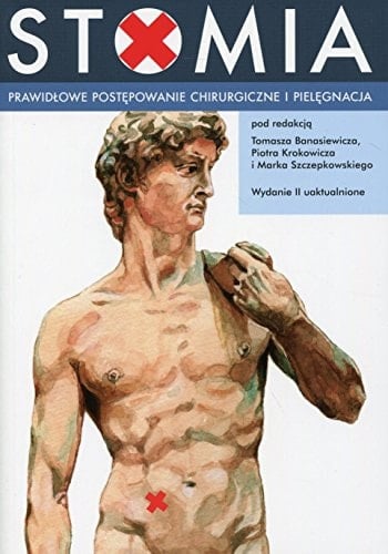 Stomia prawidłowe postępowanie chirurgiczne i pielęgnacja