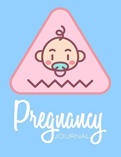 Pregnancy Journal: Pregnancy Journal for First Time Moms - 8.5 x 11 - 150 Pages - With Checklist and Organizer - Diary for Pregnant Women