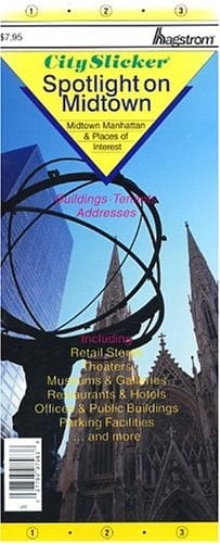 Manhattan, Spotlight on Midtown City Slicker