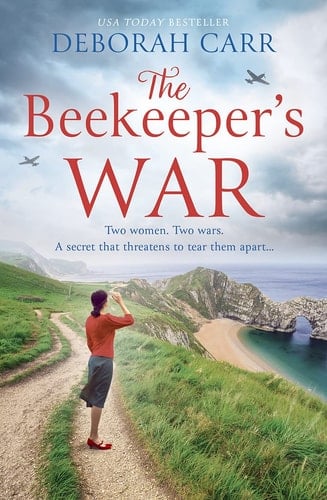 The Beekeeper’s War: The most compelling and emotional historical fiction novel spanning both WW1 and WW2