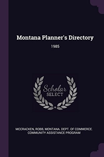 Montana Planner's Directory 1985