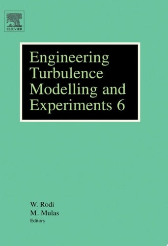 Engineering Turbulence Modelling and Experiments 6 ERCOFTAC International Symposium on Engineering Turbulence and Measurements - ETMM6