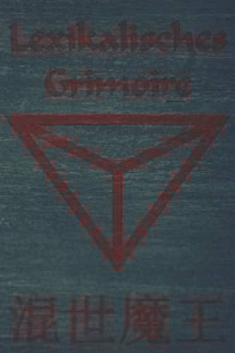 Lexikalisches Grimoire Esoterische Grundlagen Für Magier