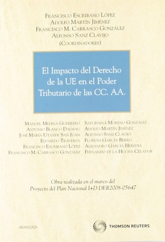 El Impacto del Derecho de la UE en el poder tributario de las CC. AA
