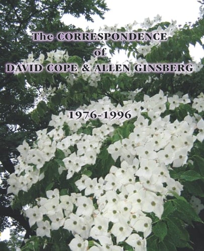 The Correspondence of David Cope & Allen Ginsburg 1976-1996