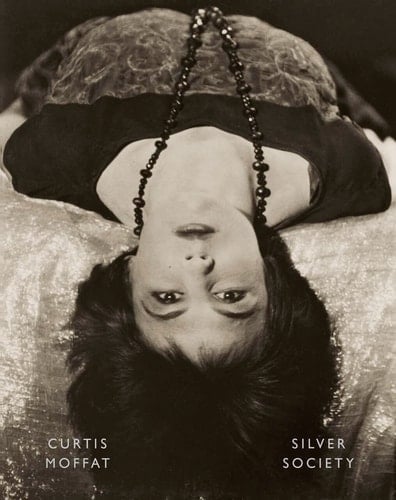 Curtis Moffat Silver Society. Experimental Photography and Design, 1923-1935