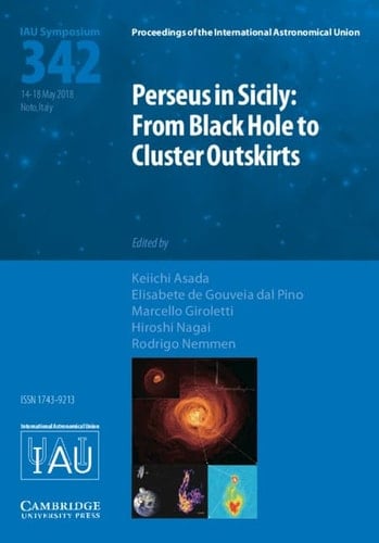 Perseus in Sicily (IAU S342) From Black Hole to Cluster Outskirts